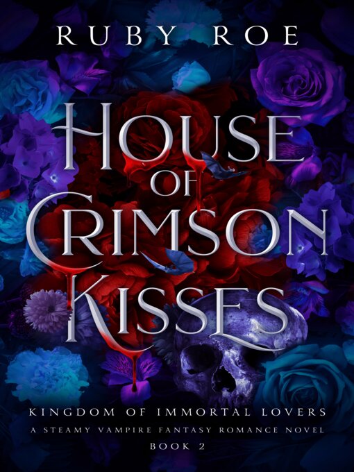 Title details for House of Crimson Kisses by Ruby Roe - Wait list